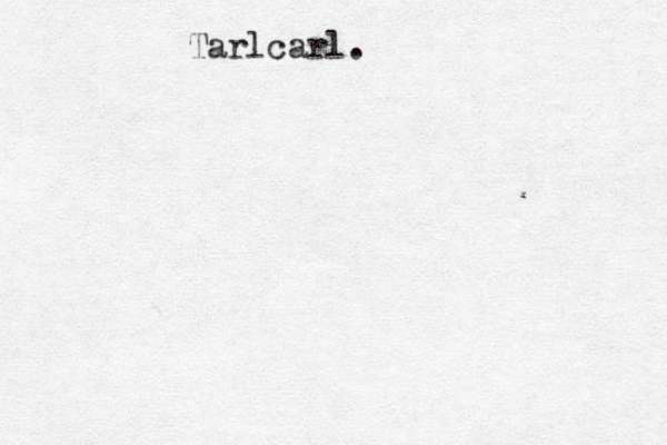 Tarlcarl.