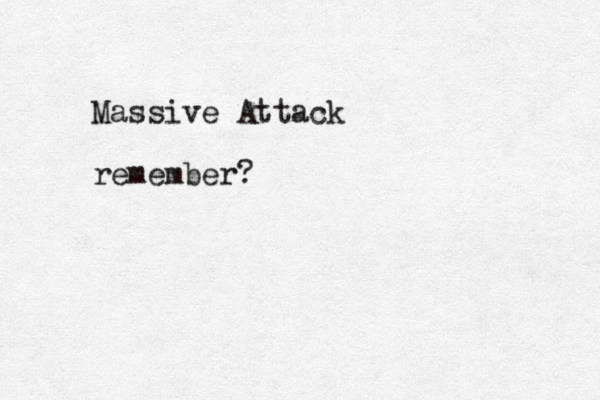 Massive Attack remember?