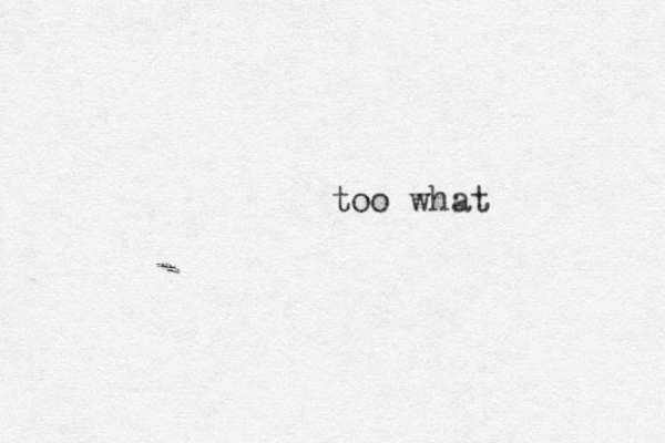 too what