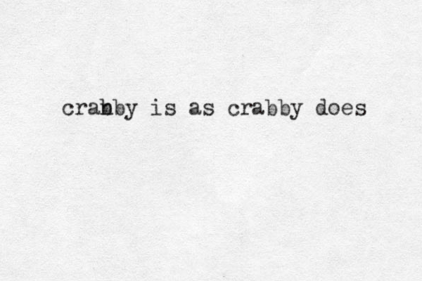 cranby b is as crabby does 