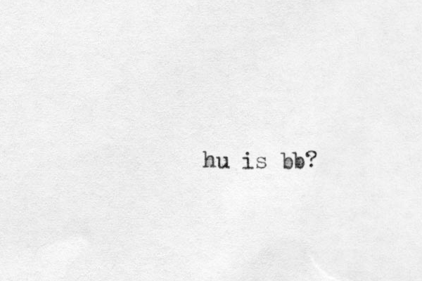 hu is bb?