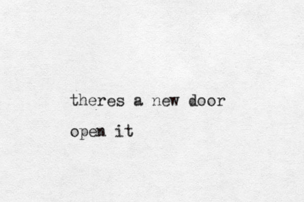 theres a new door open it
