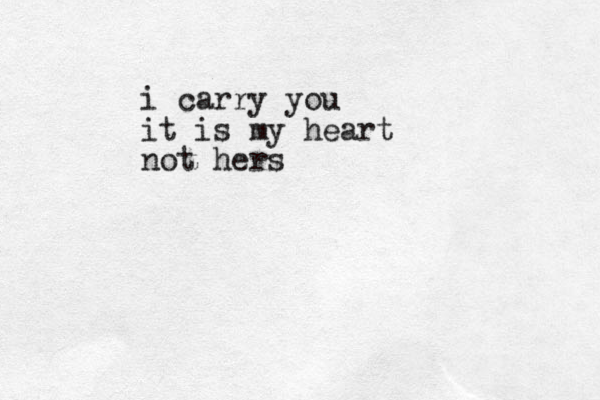 i carry you it is my heart not hers