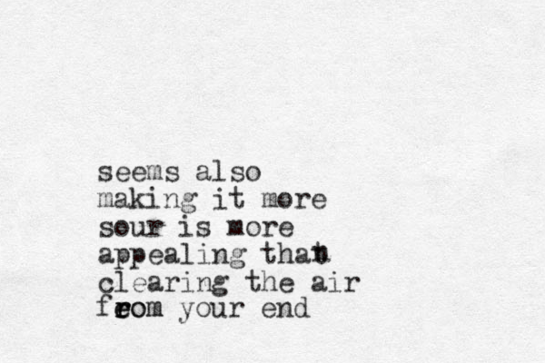 seems also making it more sour is more appealing that clearing the air n fe rom r r eom your end