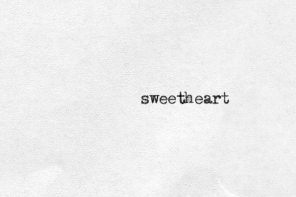 sweetheart