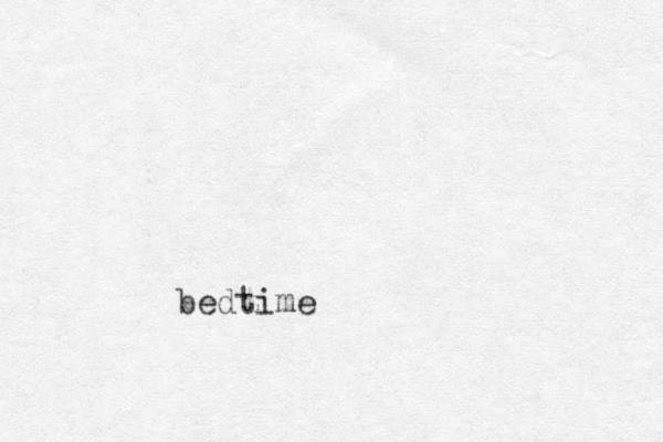 bedtime