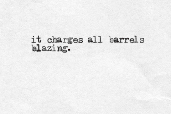 it charges all barrels blazing z .