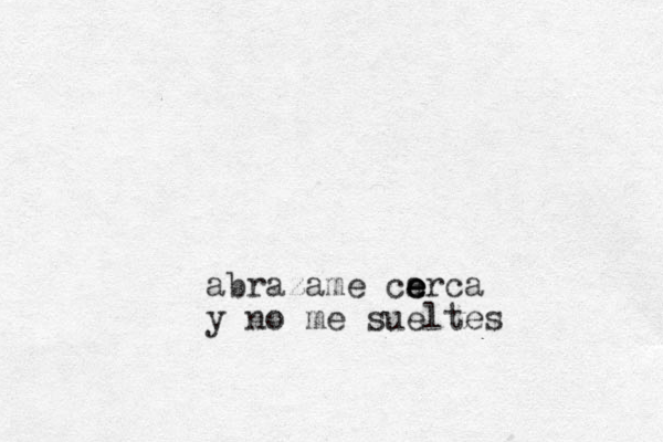 abrazame carca e e e y no me sueltes
