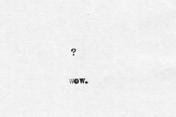 ? wow.