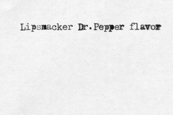 Lipsmacker Dr.Pepper flavor 