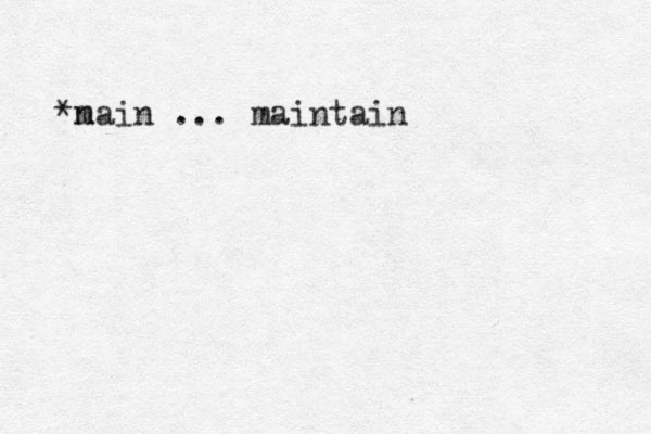 *nain m ... maintain