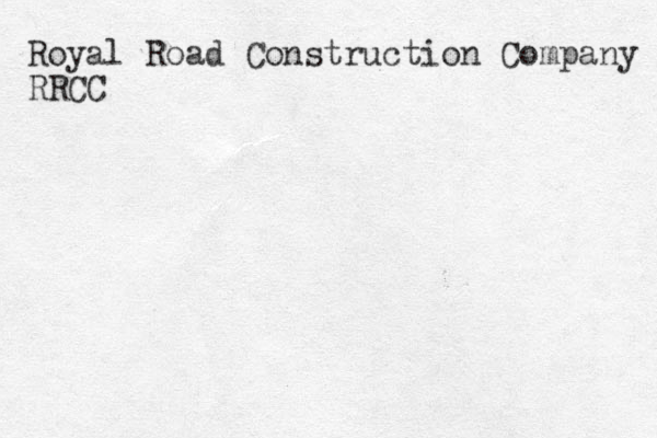 Royal Road Construction Company RRCC 