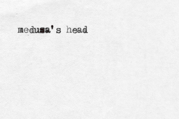 medusa's head