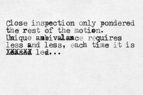 Close inspection only pondered the rest of the motion. Unique ambivalance requires less and less, each time it is leased XXXXXX led...