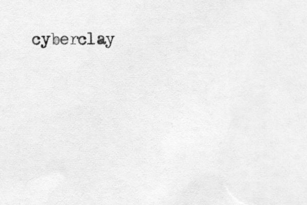 cyberclay