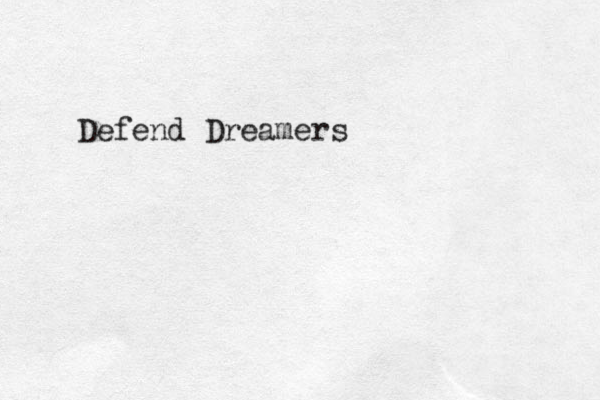 Defend Dreamers
