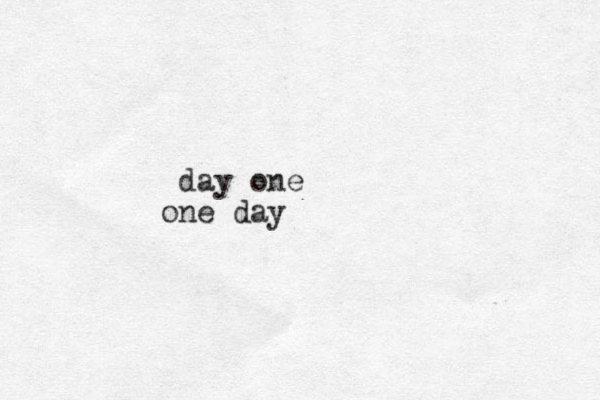 day one one day
