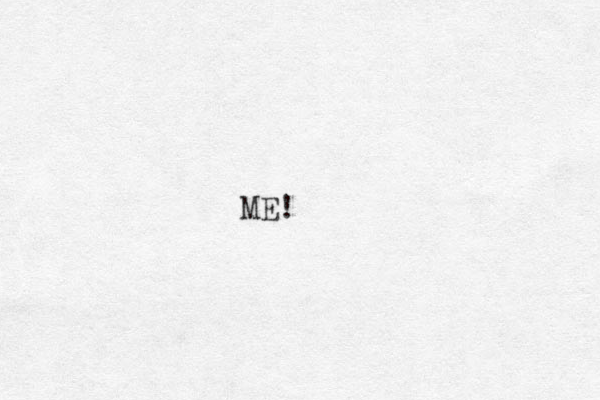 ME!