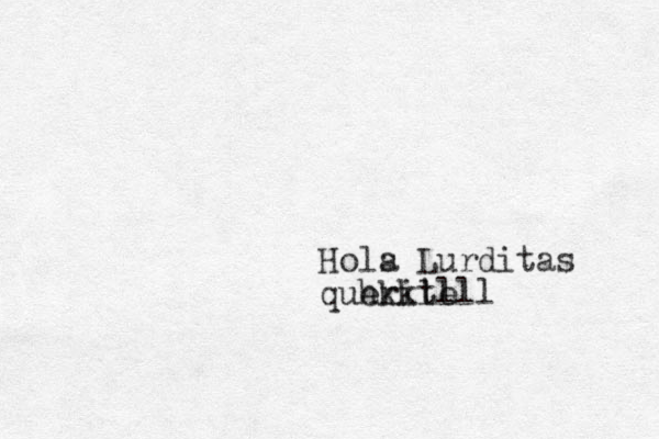 Hols a Lurditas querite hkkllll