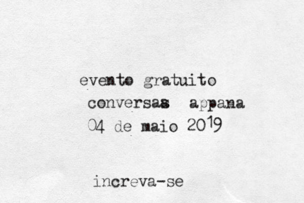 evento gratuito conversaa s appana 04 de maio 20 19 increva-se