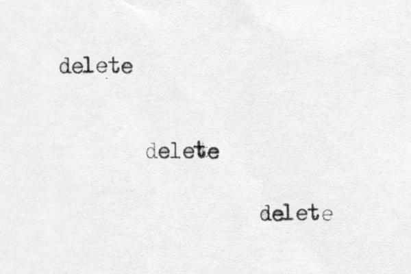 delete delete delete 