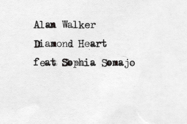 Alan Walker Diamond Heart feat Sophia Somajo