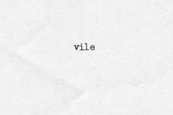 vile