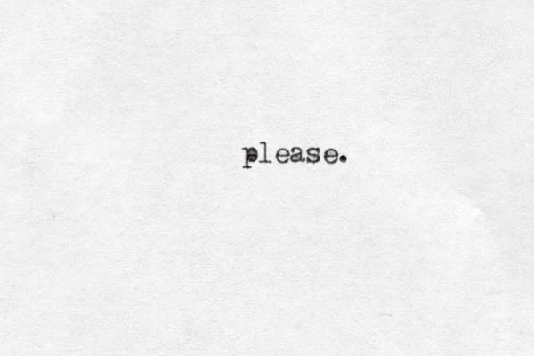 please.
