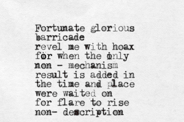 Fortunate glor ious barricade revel me with hoax fir o or when the inly o non - mechanism result is added in the time and place were waited on for flare to rise non- description
