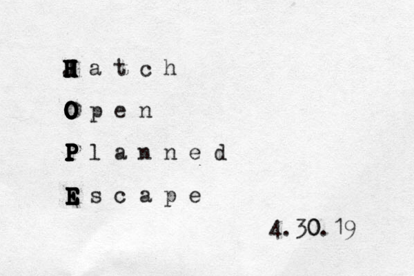 H a t c h H H H H H H J O p e n O O O O O O O P l a n n e d P P P P P P P P P P E s c a p e E E E E E E E 4.30 0.19 