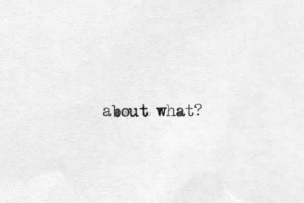 about what?