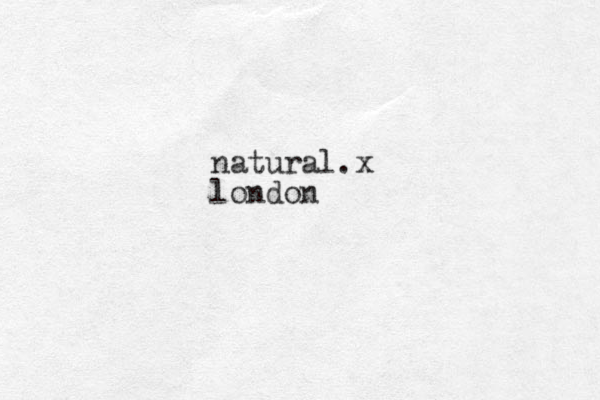 natural.x london