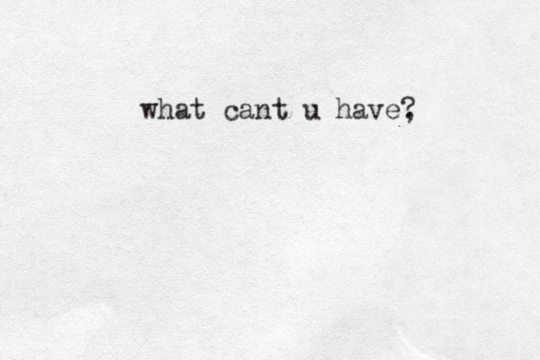 what cant u have, ?