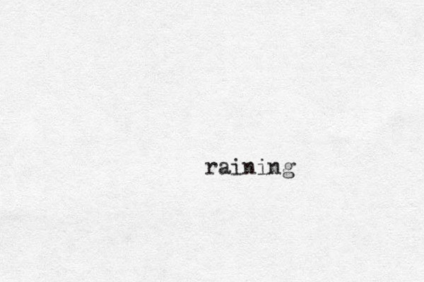 raining 