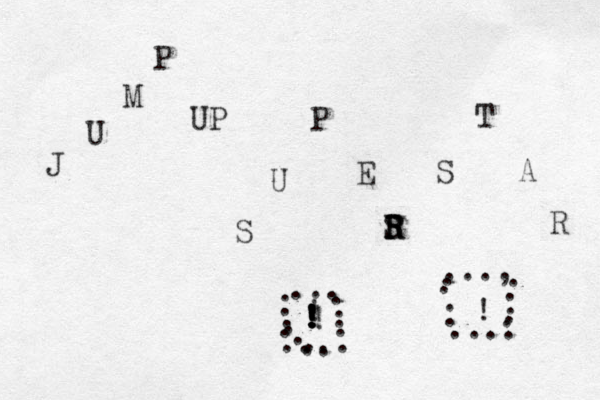 J U M P UP S U P E S R R R S T A R ! ! . . . . . .. . ... . . . . . . ... ! ! ! ! ! ! .... ..., . . . . . . . . . 