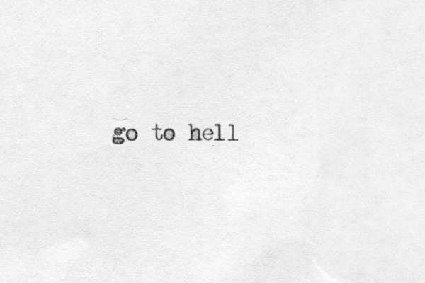 go to hell