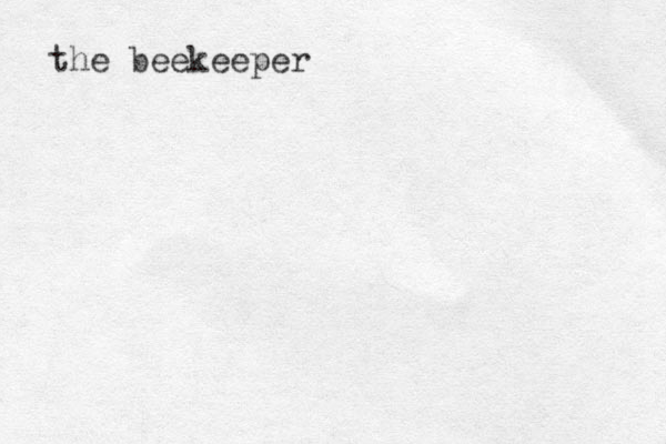 the beekeeper 
