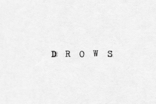 D R O W S 
