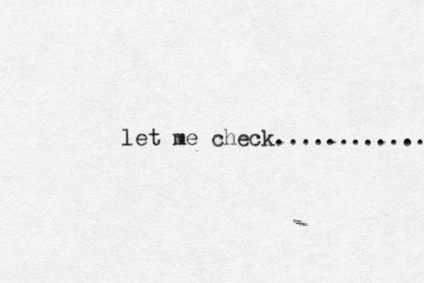 let me check............. 