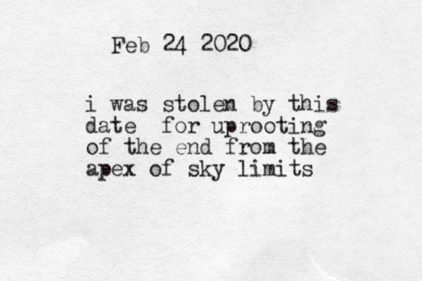 Feb 24 2020 i was stolen by this date for uprooting of the end from the apex of sky limits