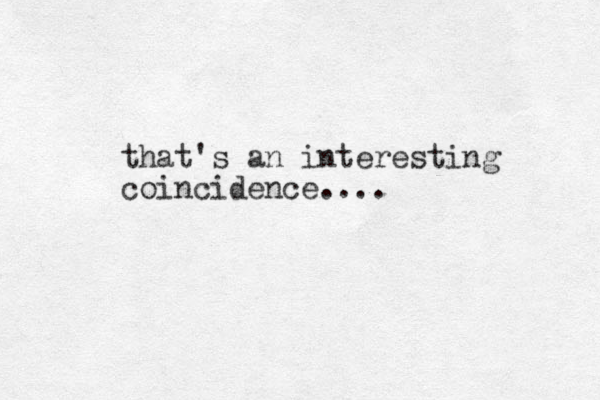 that's an interesting coincidence.... 