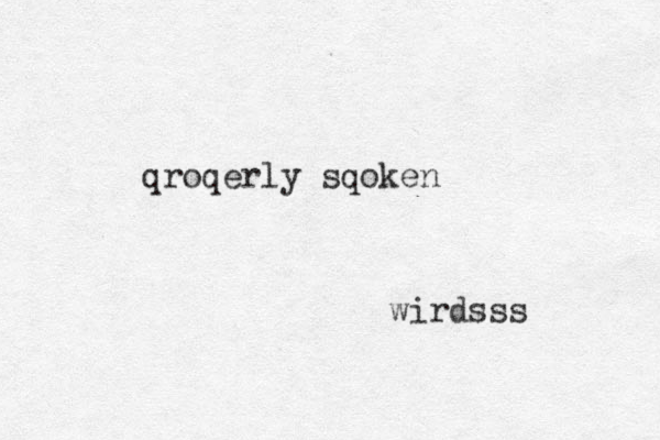 qroqerly sqoken wirdsss