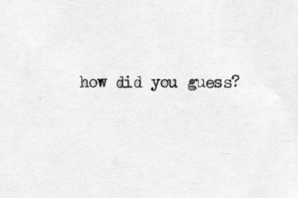 how did you guess? 