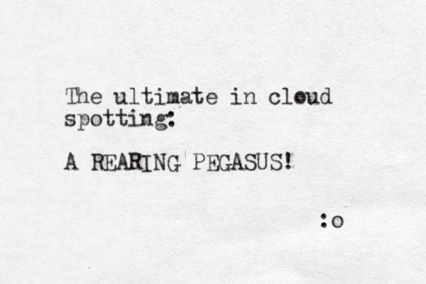The ultimate in cloud spotting: A REARING PEGASUS! :o 