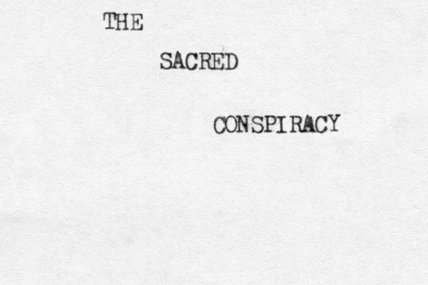 THE SACRED CONSPIRACY