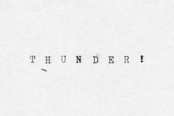 T H U N D E R ! 