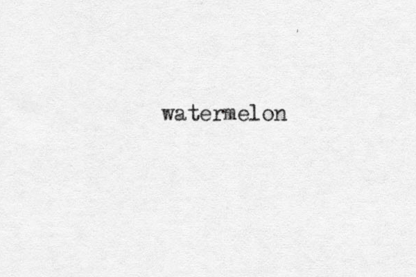 watermelon