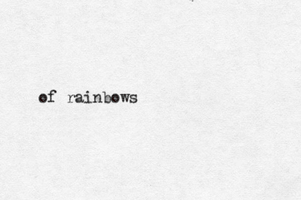 of rainbows 
