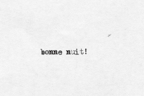 bonne nuit!
