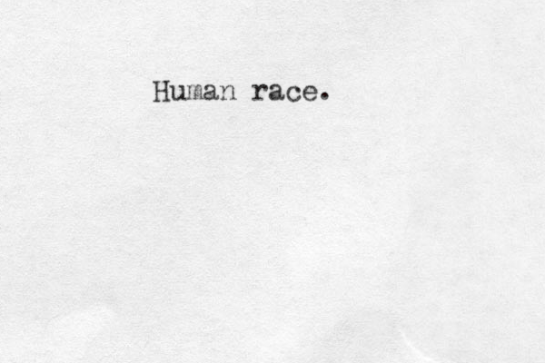 Human race.